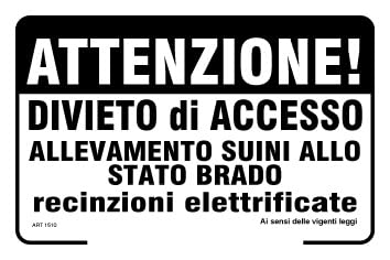 NEW CARTELLO SEGNALETICO - Attenzione! Divieto di