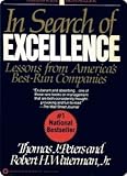 In Search of Excellence, Lessons from America's Be by Thomas J. & Robert H. Waterman, Jr. Peters (1982-05-03)