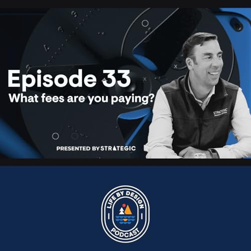 #33 - Doug Walters - What fees are you paying?