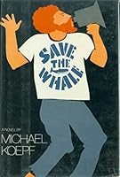 Save the whale: A novel 0070352801 Book Cover