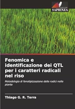 Paperback Fenomica e identificazione dei QTL per i caratteri radicali nel riso [Italian] Book