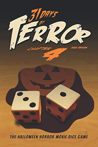 31 Days of Terror (2020): The Halloween Horror Movie Dice Game: 4
