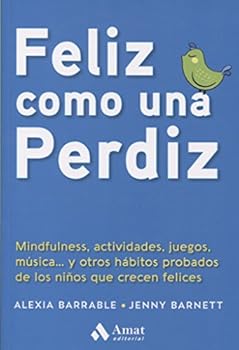 Paperback Feliz como una perdiz [Spanish] Book
