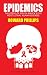 Epidemics: The Story of South Africa's Five Most Lethal Human Diseases (Ohio Short Histories of Africa)