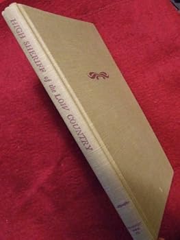 Hardcover High Sheriff of the Low Country Book