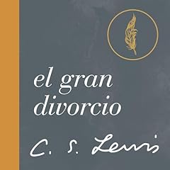 El Gran Divorcio Audiolibro Por C. S. Lewis arte de portada