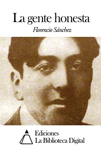 La gente honesta (Spanish Edition)