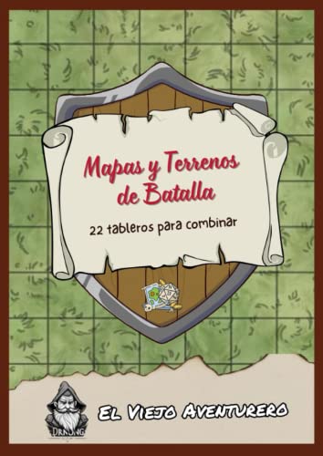 Mapas y Terrenos de Batalla del Viejo Aventurero: 22 tableros para combinar y crear escenarios únicos en tus partidas de rol. (Aventuras Fantásticas: ... de juego y módulos para partidas de Rol.)