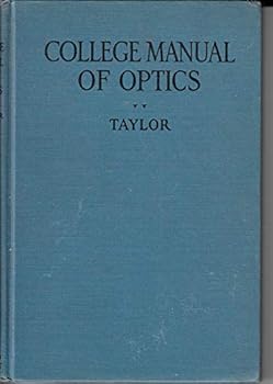 College Manual of Optics