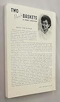 Two Peach Baskets: The Little Basketball; Phog Allen, Doc Naismith, and I : Reminiscences of a Kansas Boy 0963138405 Book Cover