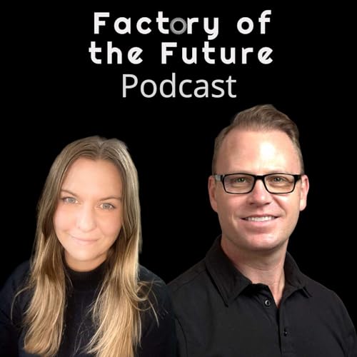 Factory of the Future Podcast cover art