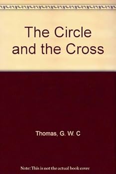 Hardcover The Circle and the Cross Book