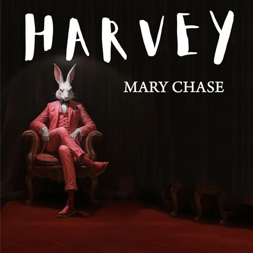 Harvey by Mary Chase episode artwork