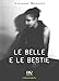 Le Belle E Le Bestie - 3