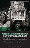 rosenthal form 2000 seidenbast  Modern American Drama: Playwriting 2000-2009: Voices, Documents, New Interpretations (Decades of Modern American Drama: Playwriting from the 1930s to 2009) (English Edition)