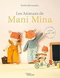 man mini  Les animaux de Mani Mina: 6 familles et leur garde-robe à coudre