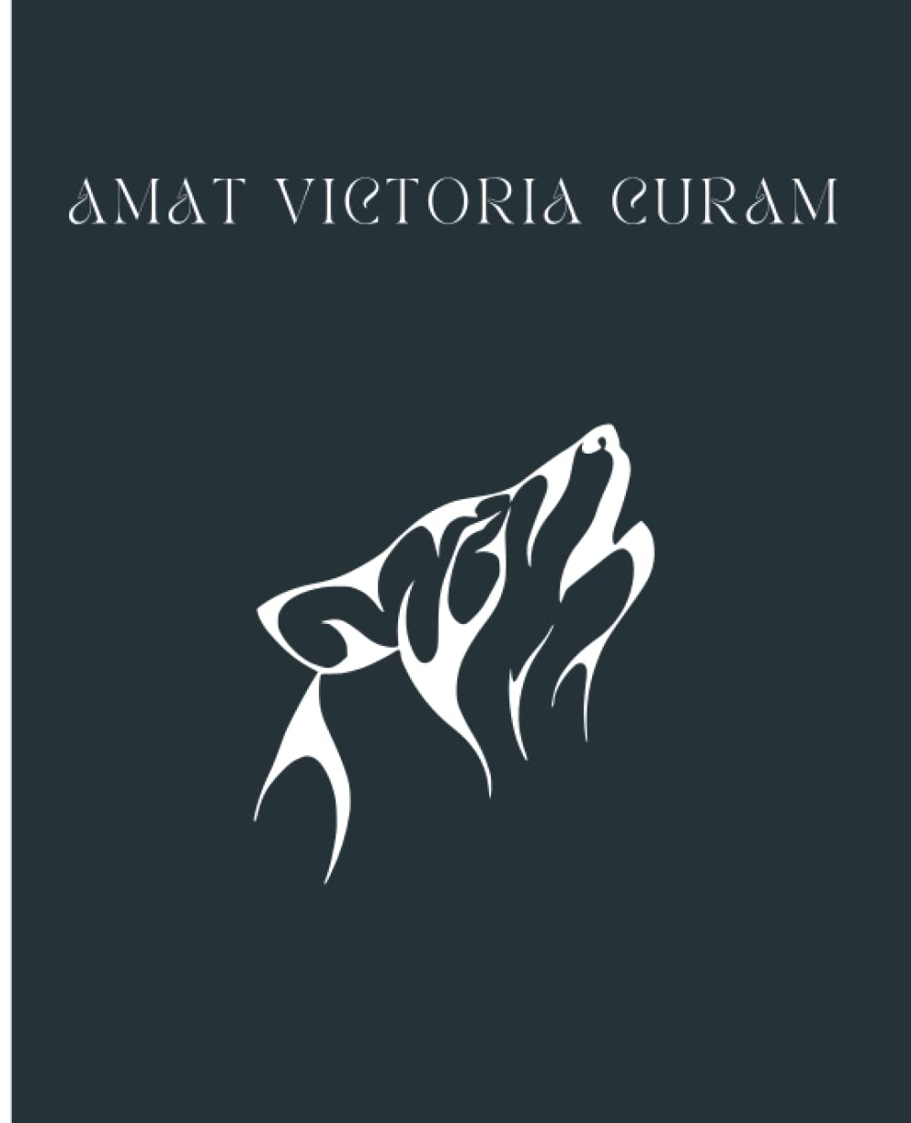Amat Victoria Curam: Wolf Themed Weekly Planner