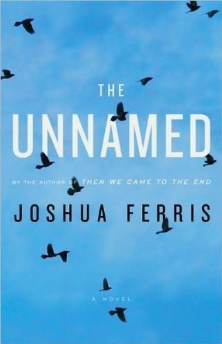 Joshua Ferris'sThe Unnamed [Hardcover](2010)