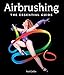 Produktbild Airbrushing: The Essential Guide
