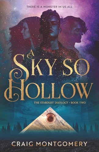 A Sky So Hollow: The Stardust Duology Book Two A Sky So Hollow: The Stardust Duology Book Two