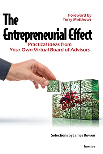 The Entrepreneurial Effect: Practical Ideas from Your Own Virtual Board of Advisors (English Edition)