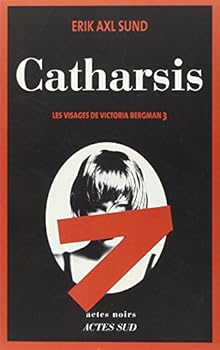 Paperback Catharsis: Les visages de Victoria Bergman 3 [French] Book