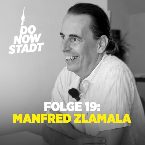 DNS019 Bezirksrat mit Vision - Manfred Zlamala &uuml;ber die Zukunft der Donaustadt