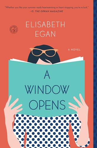 A Window Opens: A Novel