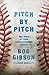 Pitch by Pitch: My View of One Unforgettable Game