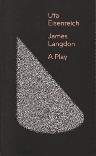 Uta Eisenreich James Langdon A Play livre d art contemporain