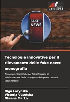 Paperback Tecnologie innovative per il rilevamento delle fake news: monografia [Italian] Book