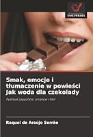 Smak, emocje i tlumaczenie w powiesci Jak woda dla czekolady (Polish Edition) 6202465158 Book Cover