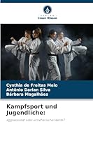 Kampfsport und Jugendliche 6209290213 Book Cover