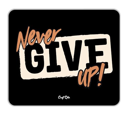 Image of Craft Qila Never Give Up Motivational Mouse Pad for Laptop Computer (8.5 x 7.5 Inches)