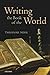 Writing the Book of the World