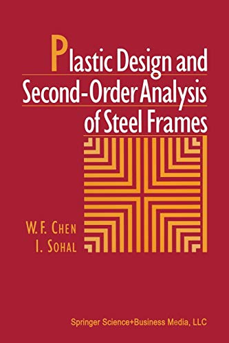 Plastic Design and Second Order Analysis of Steel Frames