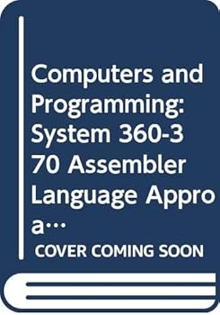 Hardcover Computers and programming;: A system 360-370 assembler language approach Book