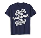 Klavierbauer T-Shirt, lustige Geschenk-Idee T-Shirt