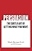Persuasion: The Subtle Art of Getting What You Want