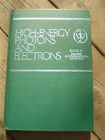 High-energy Photons and Electrons: Clinical Applications in Cancer Management (Wiley series in diagnostic and therapeutic radiology) 0471506850 Book Cover