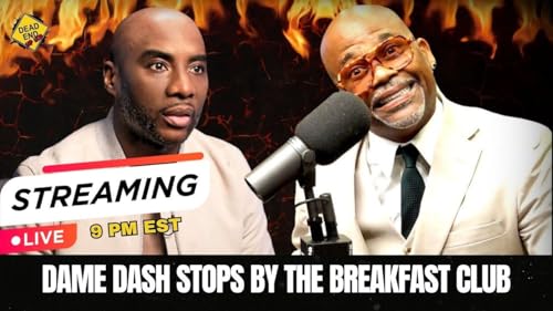 Dame Dash & Charlamagne Tha God Clash on The Breakfast Club (REPLAY)