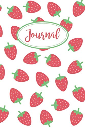 Journal: Strawberries Kawaii Cute Strawberry Journal Notebook