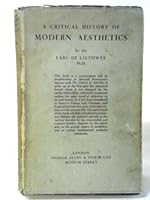 A Critical History of Modern Aesthetics B000GPB09O Book Cover