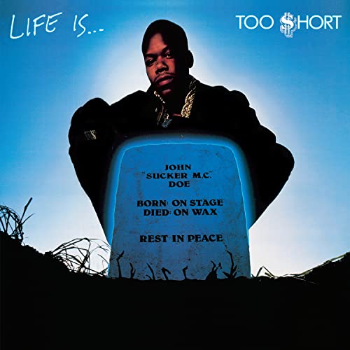 Life Is... Too $hort [Disco de Vinil]