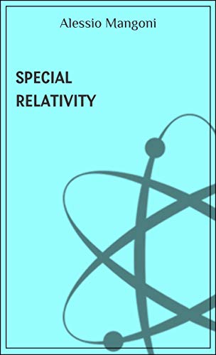 Télécharger Special relativity (concepts of physics Book 2) (English Edition) Livre PDF Gratuit