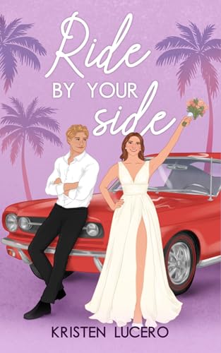 Ride by Your Side (Evergreen Grove Series Book 2)