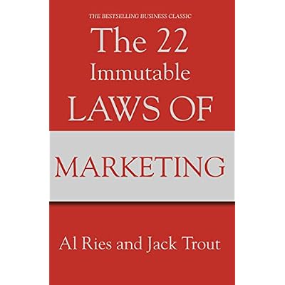 The 22 Immutable Laws Of Marketing