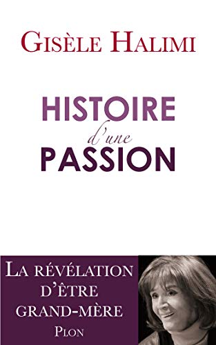 Télécharger Histoire d'une passion livre En ligne