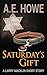 Saturday's Gift: A Larry Macklin Short Story (Larry Macklin Mysteries)