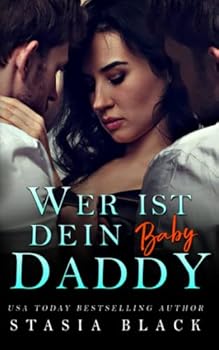 Wer ist dein Baby Daddy (Wer ist dein Daddy) - Book #2 of the Who's Your Daddy